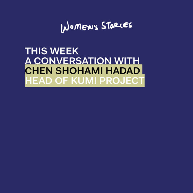 Women’s Stories – Chen Shohami Hadad