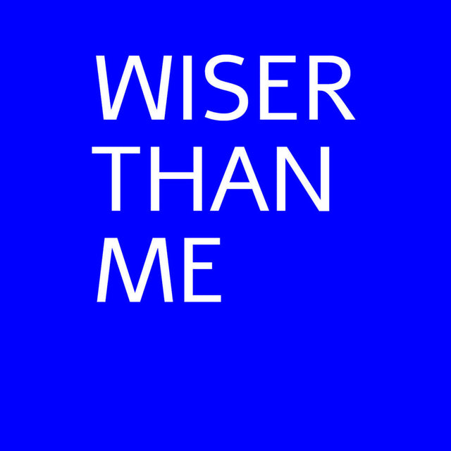 WISER THAN ME – Kumi Project